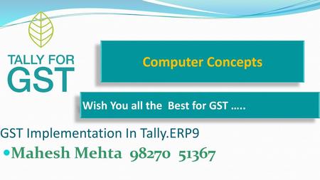 GST Implementation In Tally.ERP9