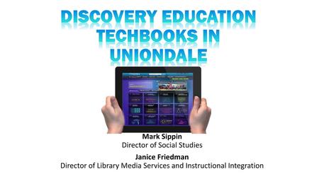 Discovery education Techbooks in Uniondale