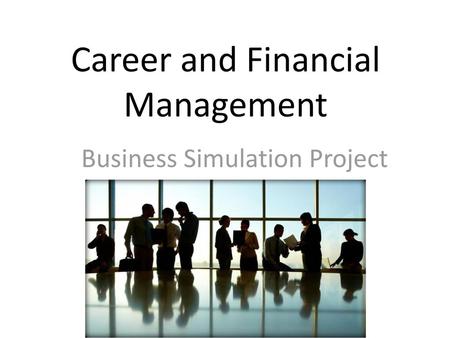 Career and Financial Management