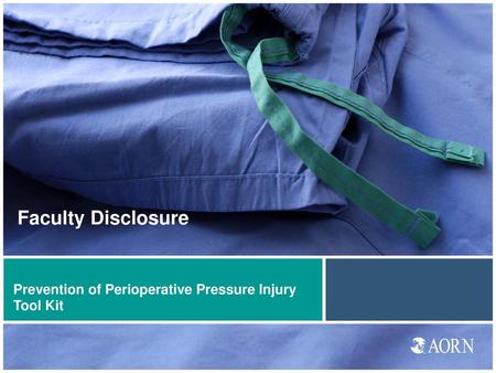 Prevention of Perioperative Pressure Injury Tool Kit