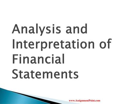 Analysis and Interpretation of Financial Statements