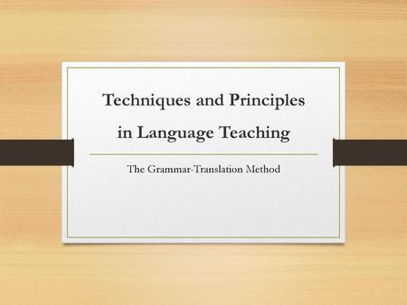 Techniques and Principles in Language Teaching