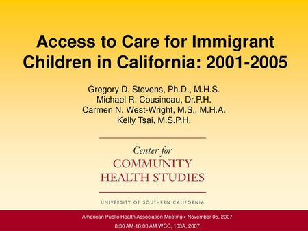 Access to Care for Immigrant Children in California: