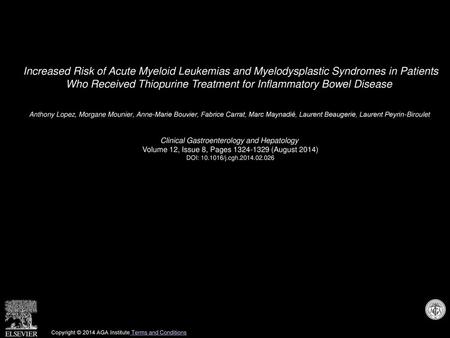 Increased Risk of Acute Myeloid Leukemias and Myelodysplastic Syndromes in Patients Who Received Thiopurine Treatment for Inflammatory Bowel Disease 