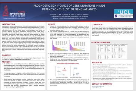   PROGNOSTIC SIGNIFICANCE OF GENE MUTATIONS IN MDS DEPENDS ON THE LOCI OF GENE VARIANCES PROGNOSTIC SIGNIFICANCE OF GENE MUTATIONS IN MDS DEPENDS ON THE.