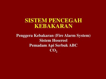 Penggera Kebakaran (Fire Alarm System)