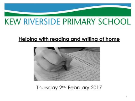 Helping with reading and writing at home Thursday 2nd February 2017