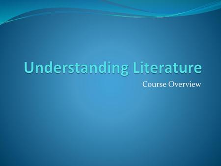 Understanding Literature