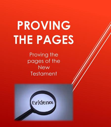 Proving the pages of the New Testament