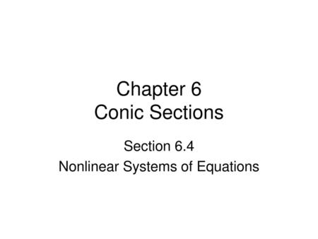 Chapter 6 Conic Sections