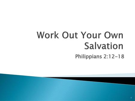 Work Out Your Own Salvation