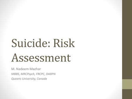 Suicide: Risk Assessment