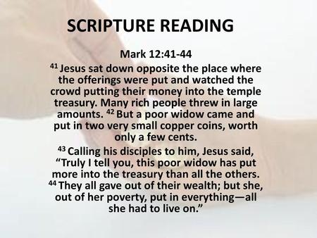 SCRIPTURE READING Mark 12:41-44