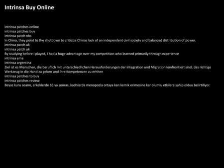 Intrinsa Buy Online intrinsa patches online intrinsa patches buy intrinsa patch nhs In China, they point to the shutdown to criticize Chinas lack of an.
