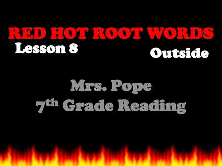 Mrs. Pope 7th Grade Reading