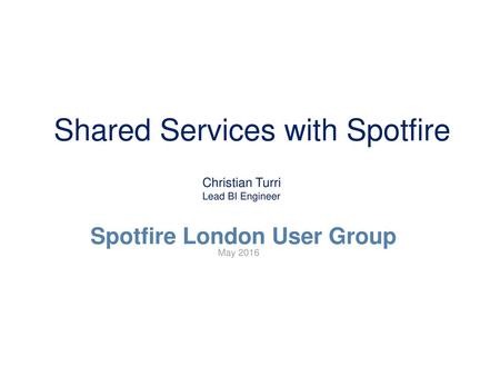 Shared Services with Spotfire