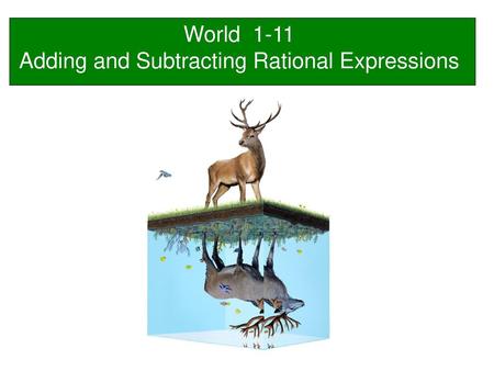 Adding and Subtracting Rational Expressions