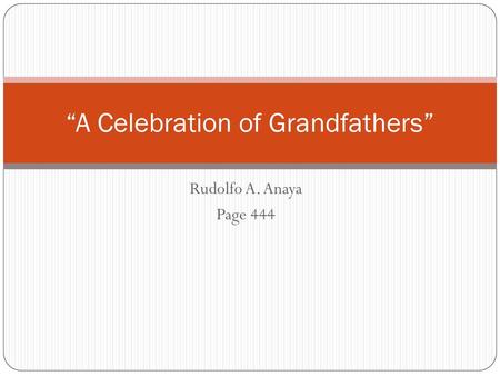 “A Celebration of Grandfathers”