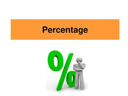 Percentage.