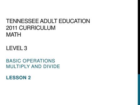 Tennessee Adult Education 2011 Curriculum Math Level 3