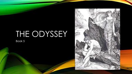 THE ODYSSEY Book 5.