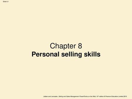 Chapter 8 Personal selling skills