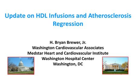 Update on HDL Infusions and Atherosclerosis Regression