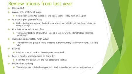 Review Idioms from last year