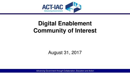 Digital Enablement Community of Interest