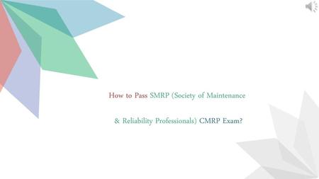 How to Pass SMRP (Society of Maintenance