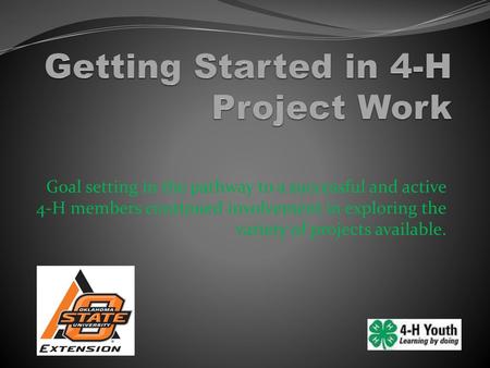 Getting Started in 4-H Project Work