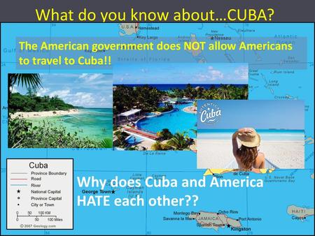 What do you know about…CUBA?