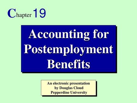 Accounting for Postemployment Benefits