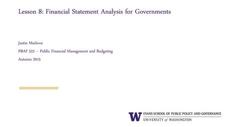 Lesson 8: Financial Statement Analysis for Governments