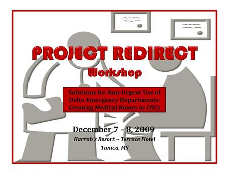 PROJECT REDIRECT Workshop