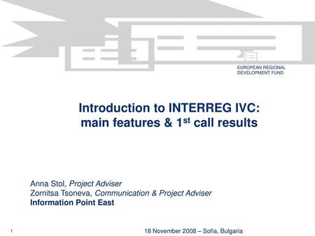 Introduction to INTERREG IVC: main features & 1st call results