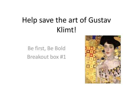 Help save the art of Gustav Klimt!