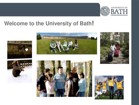 Welcome to the University of Bath!