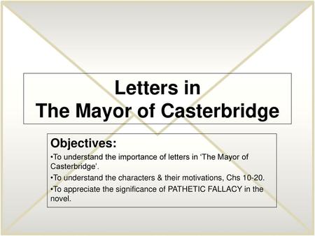 Letters in The Mayor of Casterbridge