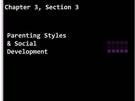 Parenting Styles & Social Development