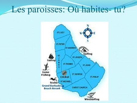 Les paroisses: Où habites- tu?