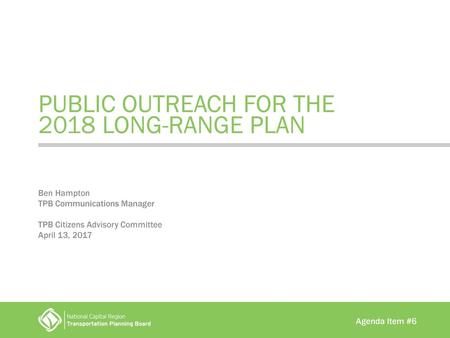 Public outreach for the 2018 Long-Range Plan