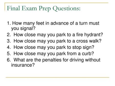 Final Exam Prep Questions: