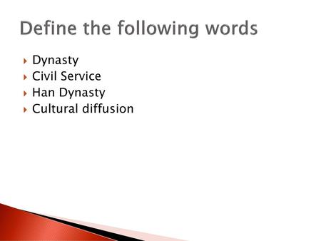 Define the following words