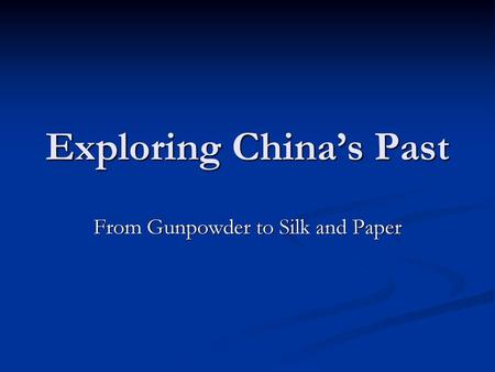 Exploring China’s Past