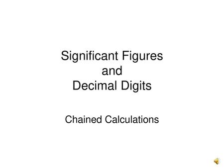 Significant Figures and Decimal Digits