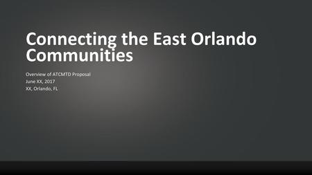 Connecting the East Orlando Communities