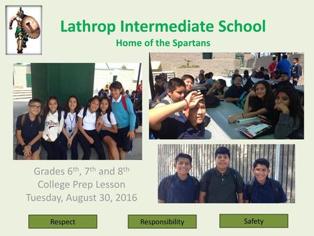 Lathrop Intermediate School Home of the Spartans