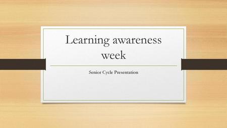 Learning awareness week