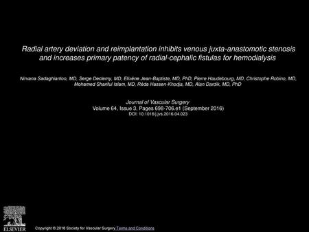 Radial artery deviation and reimplantation inhibits venous juxta-anastomotic stenosis and increases primary patency of radial-cephalic fistulas for hemodialysis 